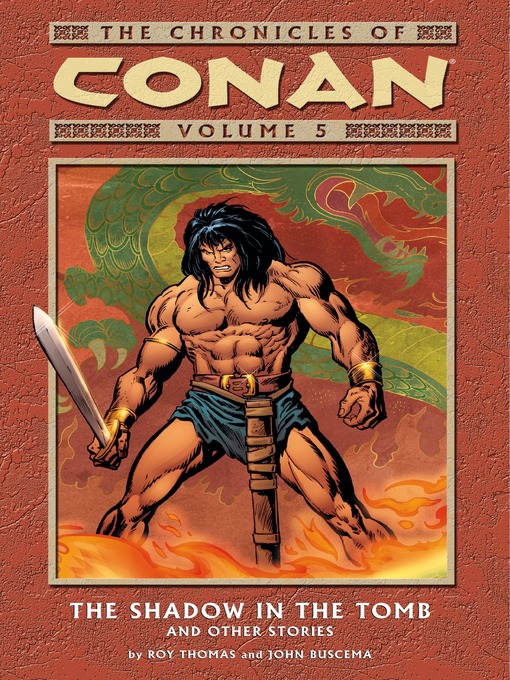 Title details for Chronicles of Conan, Volume 5 by Roy Thomas - Available